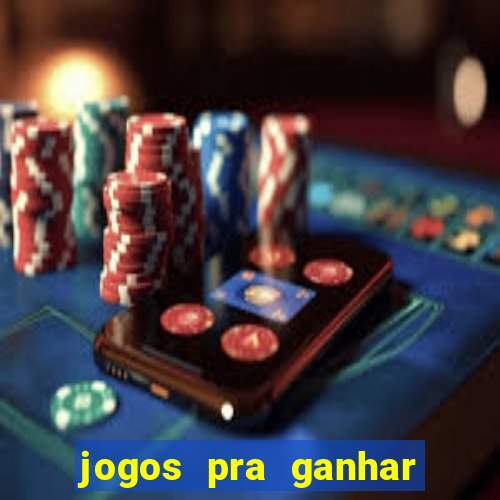 jogos pra ganhar dinheiro de verdade via pix na hora